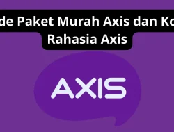 Diskon Nih! 10 Kode Rahasia Axis & Paket Murah Terbaru Hari Ini