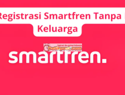 5 Cara Registrasi Smartfren Tanpa Kartu Keluarga