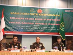 Sosialisasi Nota Kesepahaman Kejaksaan Republik Indonesia dan Tentara Nasional Indonesia