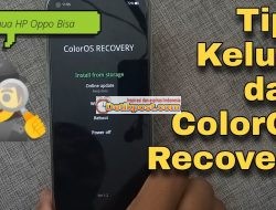4 Cara Keluar dari ColorOS Recovery Tanpa Menghapus Data