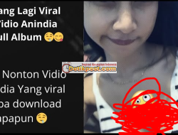 12 Video Anindia Viral Full Album Menjadi Sorotan, Berikut Penyebabnya!