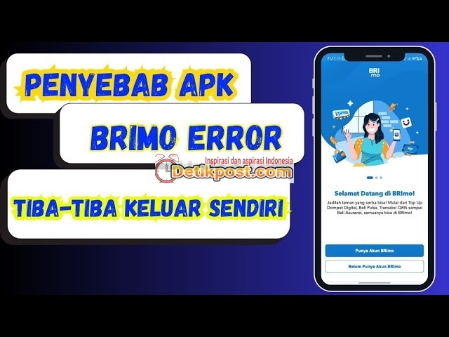 Kenapa Aplikasi BRImo Keluar Sendiri? Cek 6 Cara Mengatasinya