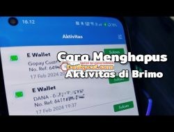 6 Cara Menghapus Aktivitas di BRImo Terbaru 100% Berhasil
