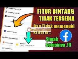 6 Cara Mengatasi Kenapa Fitur Bintang Facebook Tidak Muncul
