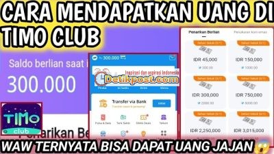 5 Cara Mendapatkan Uang di Timo Club Apk Cair Ratusan Ribu