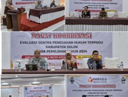 Pasca Pilkada Serentak 2024, Bawaslu Kabupaten Solok, Laksanakan Rakor Terpadu Evaluasi Sentra Gakkumdu