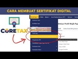 6 Cara Mengajukan Sertifikat Elektronik Coretax Terbaru