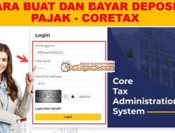 Cara Buat dan Bayar Deposit Pajak di Coretax Termudah
