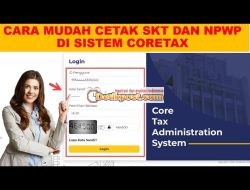 4 Cara Cetak SKT dan NPWP di Coretax Terbaru Anti Gagal
