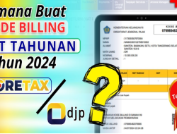 Buat e-Billing SPT Tahunan 2024 di Coretax atau DJP Online? Ini Penjelasan Lengkapnya!