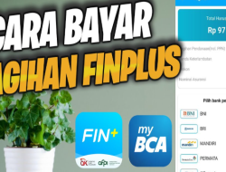 Cara Bayar Tagihan FinPlus Lewat BCA Mobile Terbaru Paling Simple