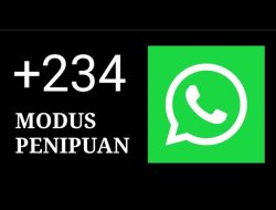 Apakah Nomor +234 Penipuan WhatsApp? Cek Fakta dan Waspadalah!