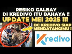 Resiko Galbay di Kredivo Terbaru, Kapan DC Lapangan Kredivo Datang ke Rumah?