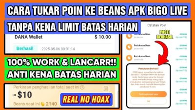 Cara Mengatasi Batas Harian Penukaran Beans di Aplikasi Bigo Live 100% Berhasil, No Hoax!