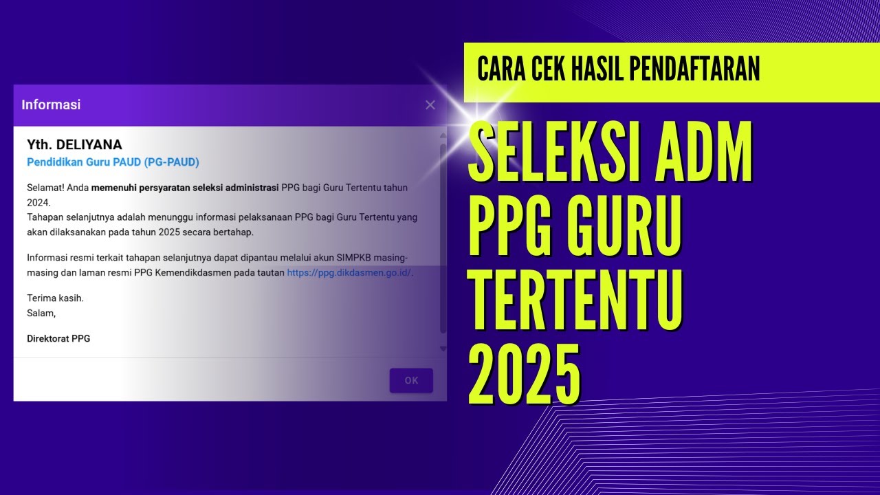 Cara Cek Hasil Seleksi Adm PPG Bagi Guru Tertentu Tahun 2025
