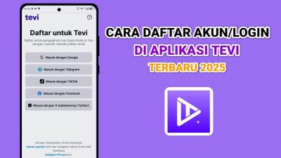Cara Daftar dan Login Akun di Aplikasi Tevi Live Terbaru 2025
