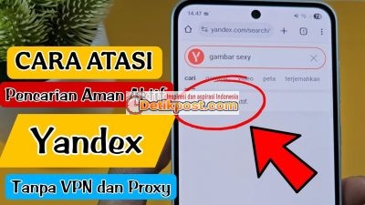 Cara Atasi Pencarian Aman Aktif di YANDEX Terbaru 100% Berhasil