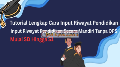 Tutorial Lengkap, Cara Input Riwayat Pendidikan di Manajemen Individual GTK | Dapodik 2026